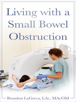 cover image of Living with a Small Bowel Obstruction